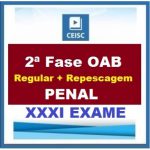 2ª Fase OAB XXXI (31º) Exame – DIREITO PENAL Regular + Repescagem CEISC 2020.1