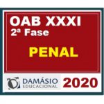 2ª Fase OAB XXXI (31º) Exame – DIREITO PENAL Regular DAMÁSIO 2020.1