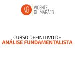Analise Tecnica Fundamentalista avançado - Vicente Guimarães 2020.2