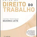 CURSO DE DIREITO DO TRABALHO – BEZERRA LEITE 2019.1