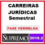 Curso para Concurso Carreiras Jurí­dicas Semestral (Fase Fermelha) Supremo 2016.2