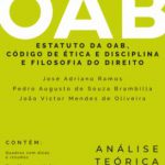 Coleção OAB Estatuto da OAB, Código de Ética e Disciplina e Filosofia do Direito – Análise e Teórica – Volume 10 2019.1