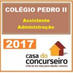 Colégio Pedro II – Assistente em Administração – Casa do Concurseiro 2018