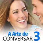 A Arte De Conversar 3.0 – André Victor 2020.1