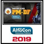 PM DF (SOLDADO) ALFACON 2019.2
