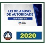 CURSO SOBRE A NOVA LEI DE ABUSO DE AUTORIDADE: LEI N°13.869/2019 CERS 2020.1