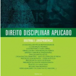 Direito Disciplinar Aplicado – Sebastião José Lessa – 2016
