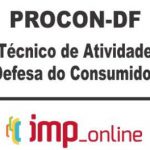 PROCON DF (TÉCNICO DE ATIVIDADE) – IMP 2020.1