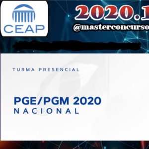 PGE PGM – Procuradoria Geral Do Estadual e Municipio NACIONAL – Ceap 2020.1
