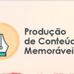 Produção de Conteúdos Memoráveis – Henrique Carvalho 2020.1