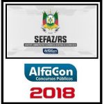 SEFAZ RS (ASSISTENTE ADMINISTRATIVO) ALFACON 2018.2