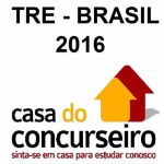 Curso para Concurso Tre Brasil Casa Do Concurseiro 2016