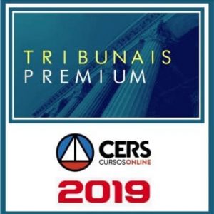 TRIBUNAIS PREMIUM – CERS 2019.1