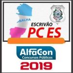 PC ES (ESCRIVÃO) POS EDITAL Alfacon 2019.1