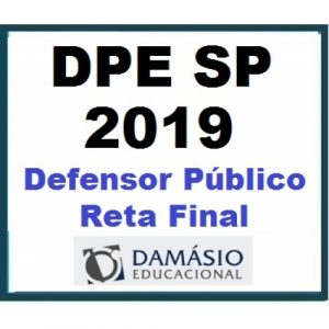 DPE SP – Reta Final Defensou Público São Paulo Damásio 2019.1