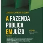 A Fazenda Pública Em Juízo – Leonardo José Carneiro 2017
