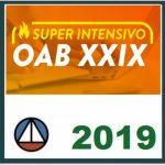 1ª Fase OAB XXIX SUPER INTENSIVO – 1ª Fase OAB XXIX (29) – (Ordem dos Advogados do Brasil) CERS 2019.1