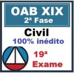 CURSO PARA EXAME OAB DIREITO CIVIL 2ª FASE XIX EXAME DE ORDEM UNIFICADO CERS 2016