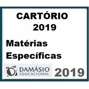 Cartórios 2019 – Matérias Específicas Damásio 2019.1
