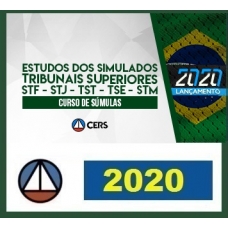 CURSO DE SÚMULAS (ESTUDO APROFUNDADO DOS ENTENDIMENTOS SUMULADOS DOS TRIBUNAIS SUPERIORES – STF – STJ – TST – TSE – STM) CERS 2020.1