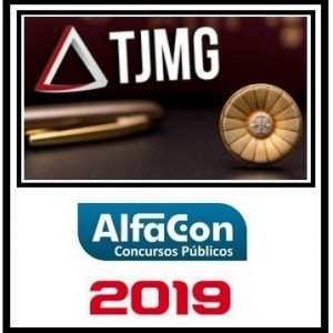 TJ-MG (OFICIAL JUDICIÁRIO DA INFÂNCIA E JUVENTUDE) ALFACON 2019.2